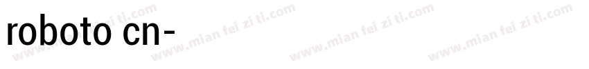 roboto cn字体转换